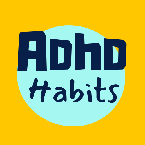 ADHD habits